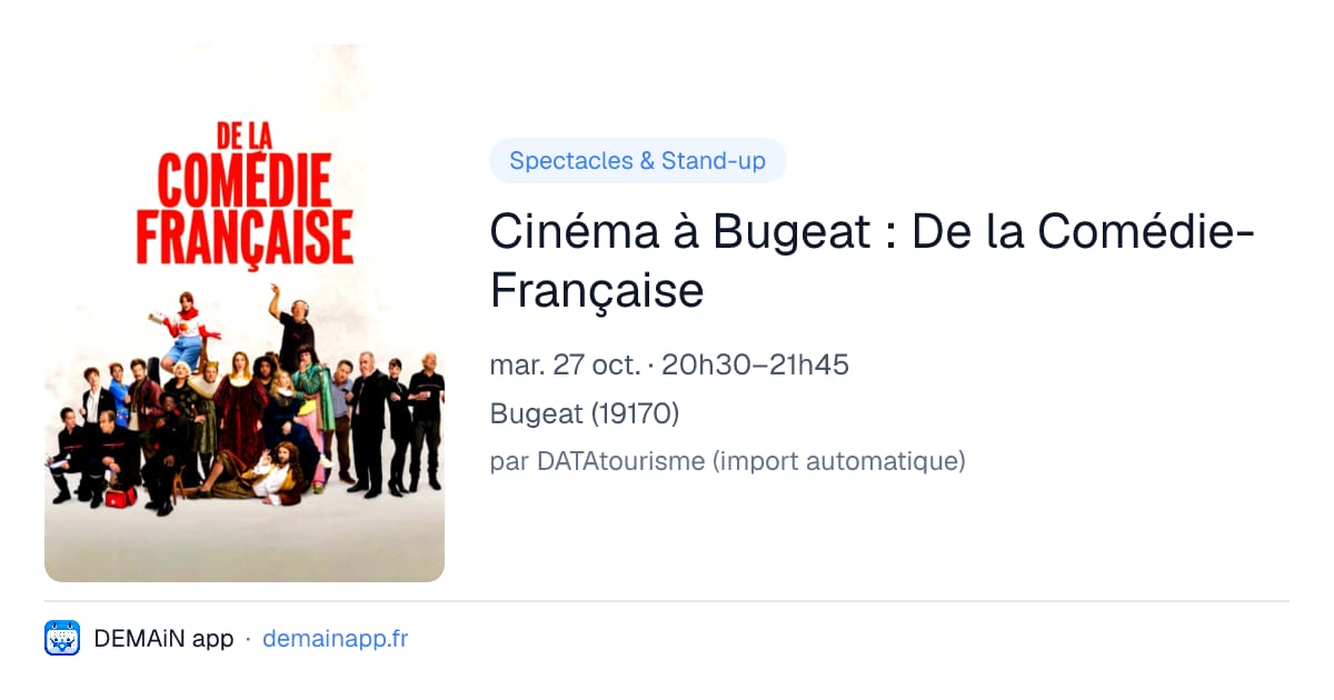 Cinéma à Bugeat : De la Comédie-Française — Bugeat