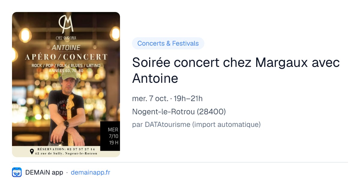 Soirée concert chez Margaux avec Antoine — Nogent-le-Rotrou