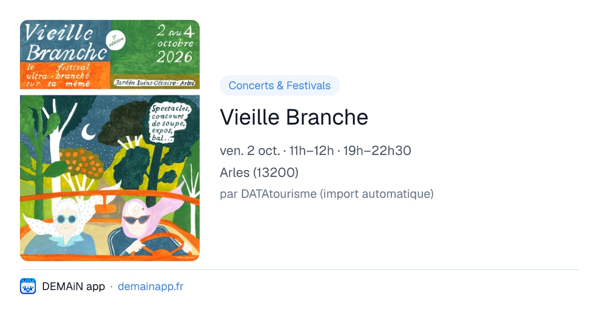 Vieille Branche — Arles