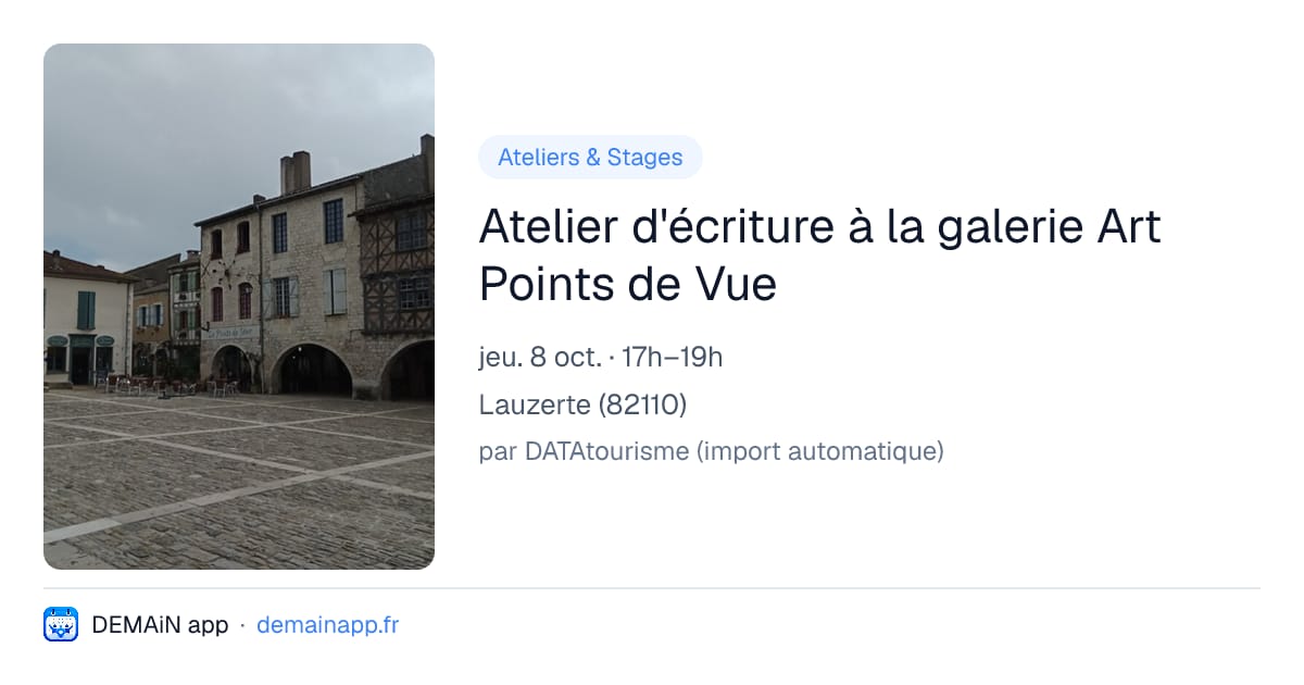Atelier d'écriture à la galerie Art Points de Vue — Lauzerte