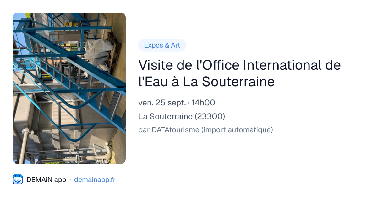 Visite de l'Office International de l'Eau à La Souterraine — La Souterraine