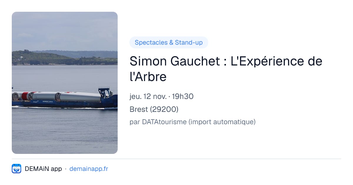 Simon Gauchet : L'Expérience de l'Arbre — Brest
