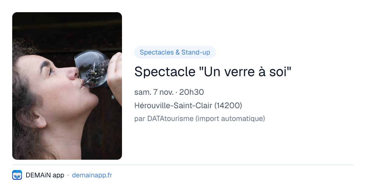 Spectacle "Un verre à soi" — Hérouville-Saint-Clair
