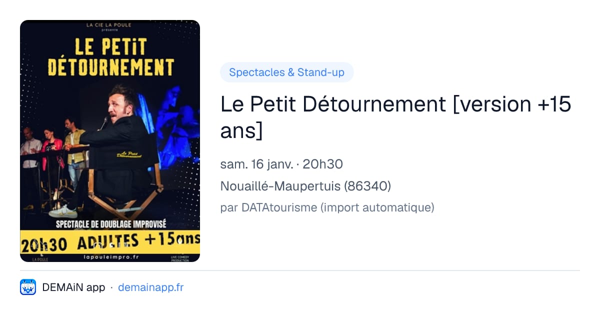 Le Petit Détournement [version +15 ans] — Nouaillé-Maupertuis