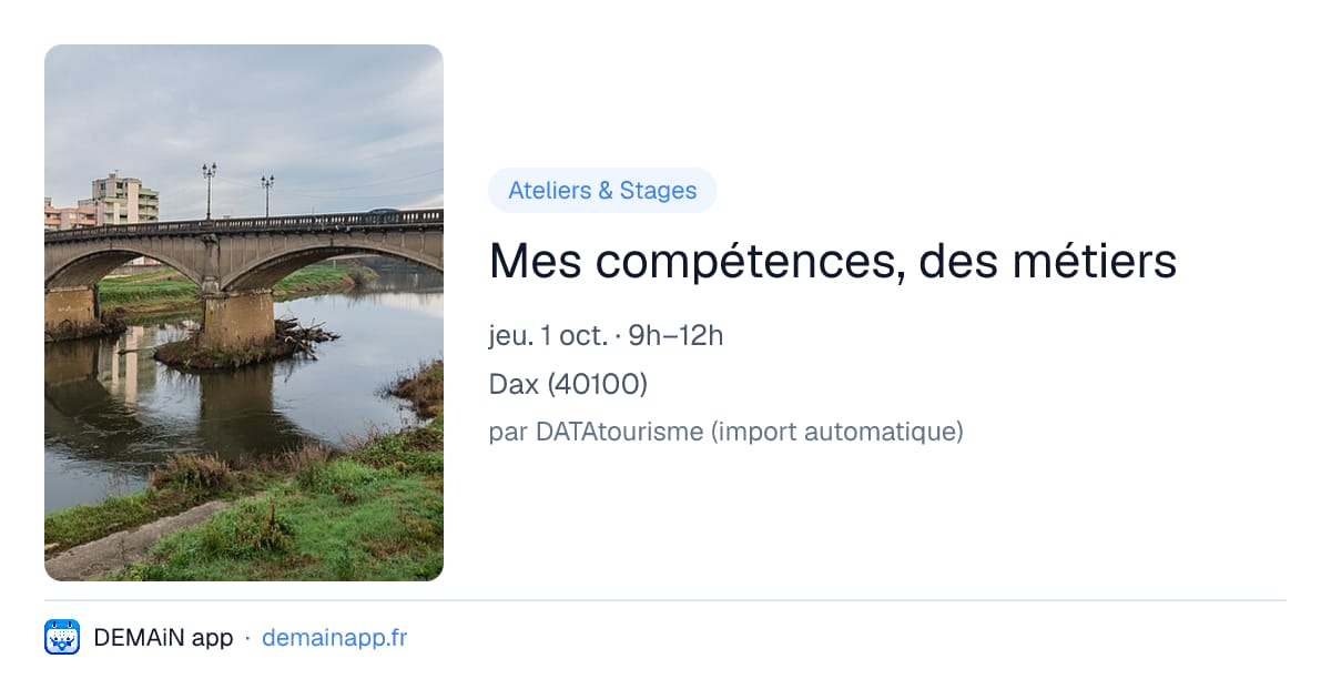 Mes compétences, des métiers — Dax