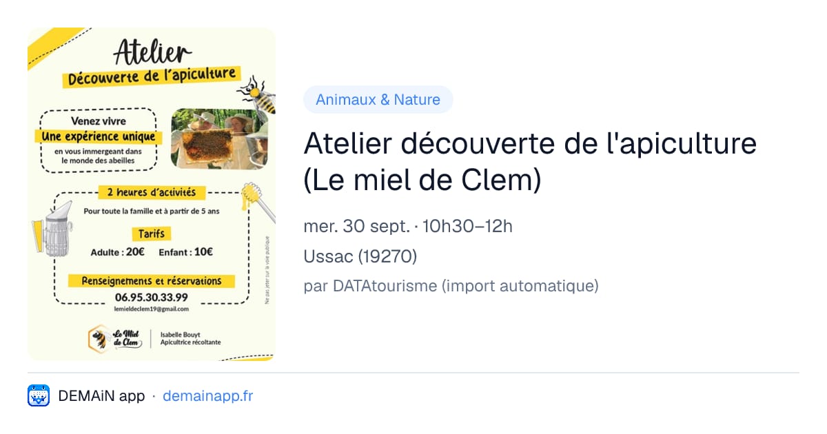 Atelier découverte de l'apiculture (Le miel de Clem) — Ussac
