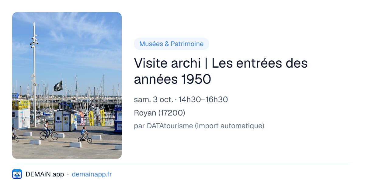 Visite archi | Les entrées des années 1950 — Royan