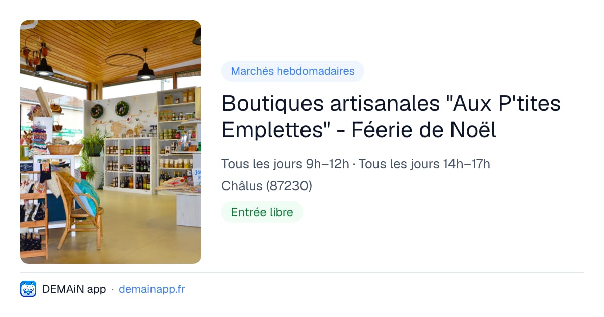 Boutiques artisanales "Aux P'tites Emplettes" - Féerie de Noël — Châlus