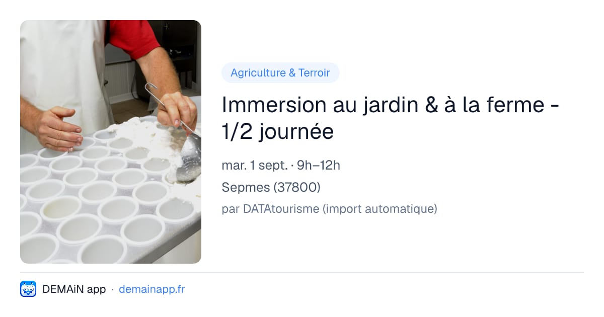 Immersion au jardin & à la ferme - 1/2 journée — Sepmes