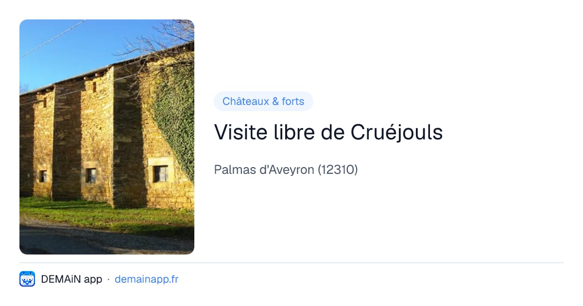 Visite libre de Cruéjouls — Palmas d'Aveyron