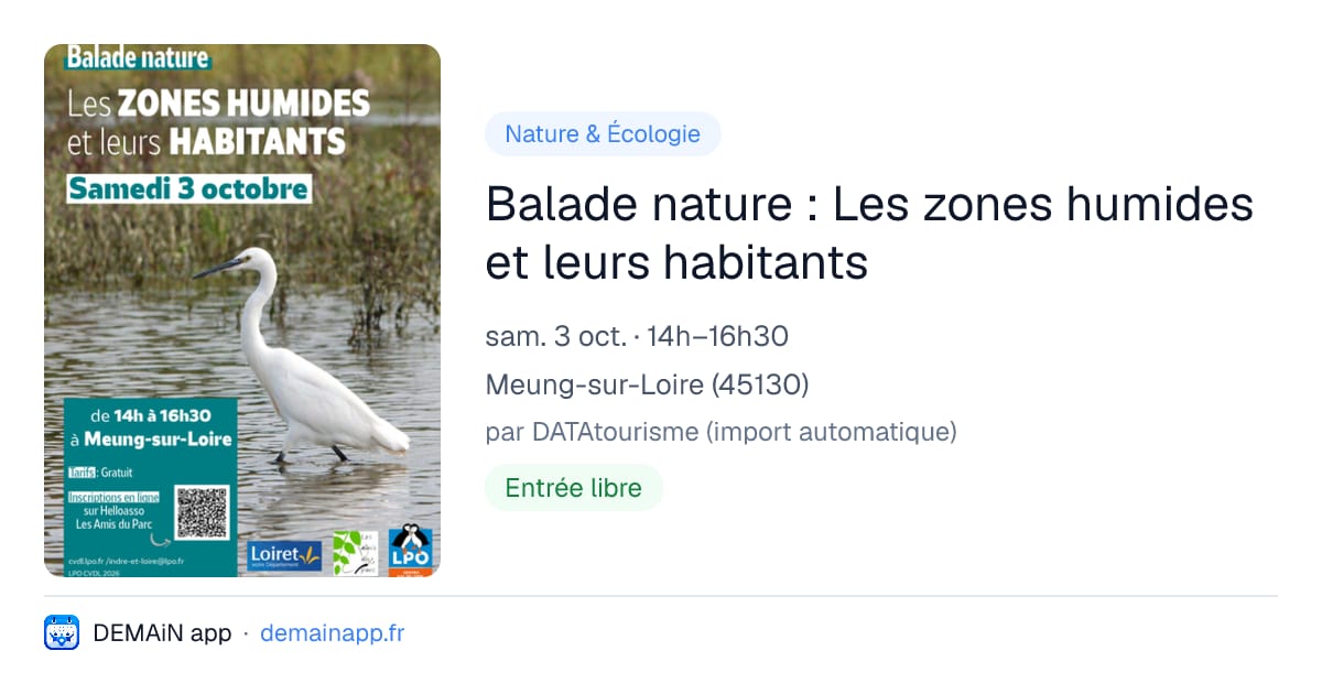 Balade nature : Les zones humides et leurs habitants — Meung-sur-Loire