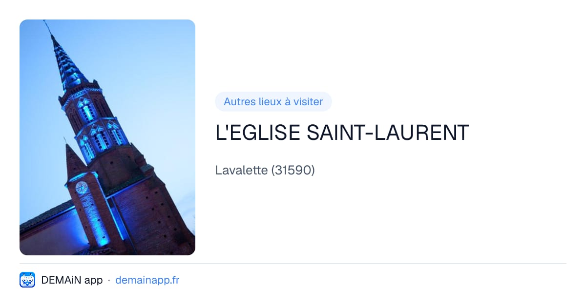 L'EGLISE SAINT-LAURENT — Lavalette