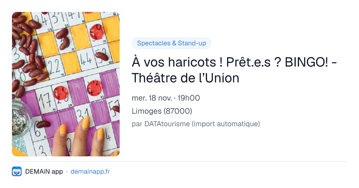 À vos haricots ! Prêt.e.s ? BINGO! - Théâtre de l’Union — Limoges