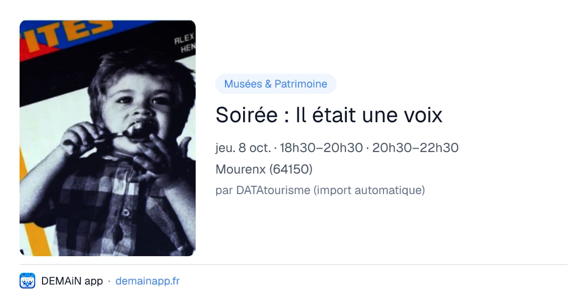 Soirée : Il était une voix — Mourenx