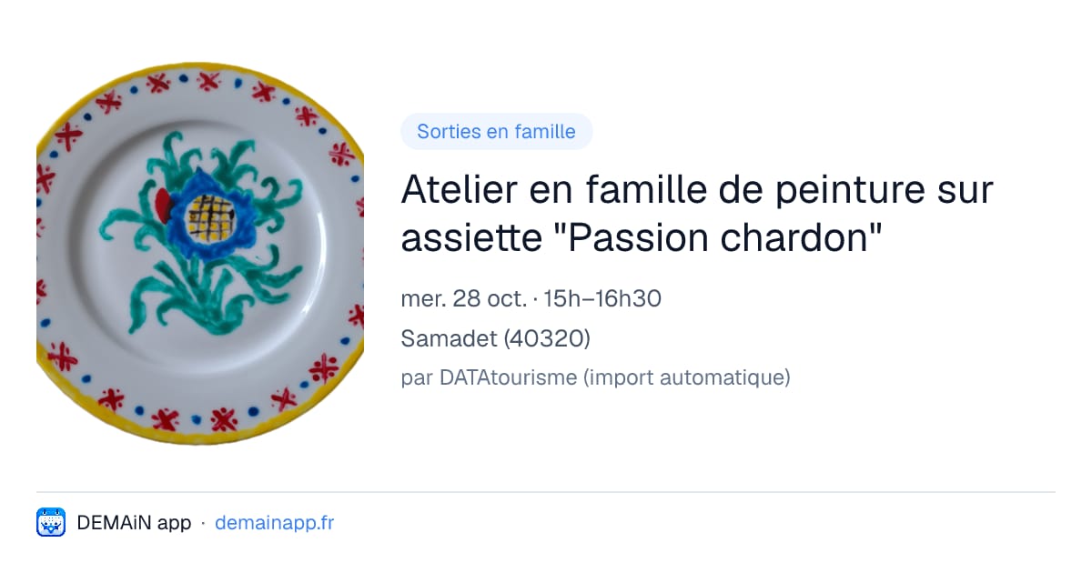Atelier en famille de peinture sur assiette "Passion chardon" — Samadet