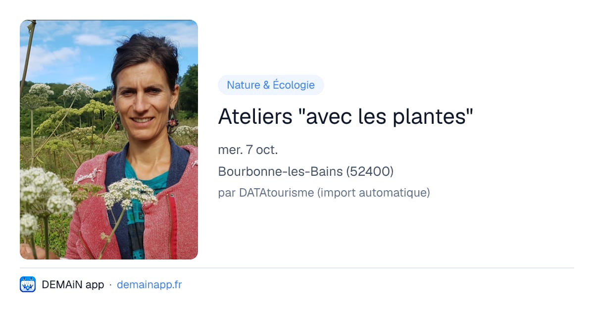Ateliers "avec les plantes" — Bourbonne-les-Bains