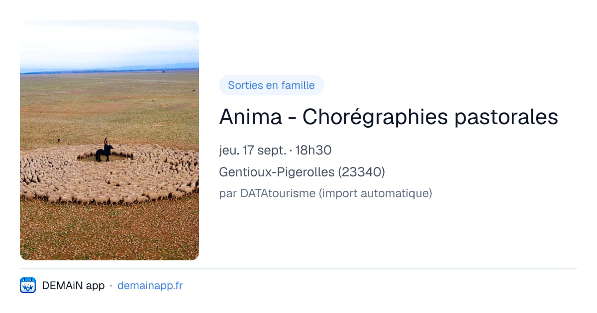 Anima - Chorégraphies pastorales — Gentioux-Pigerolles