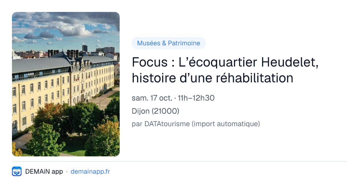 Focus : L’écoquartier Heudelet, histoire d’une réhabilitation — Dijon