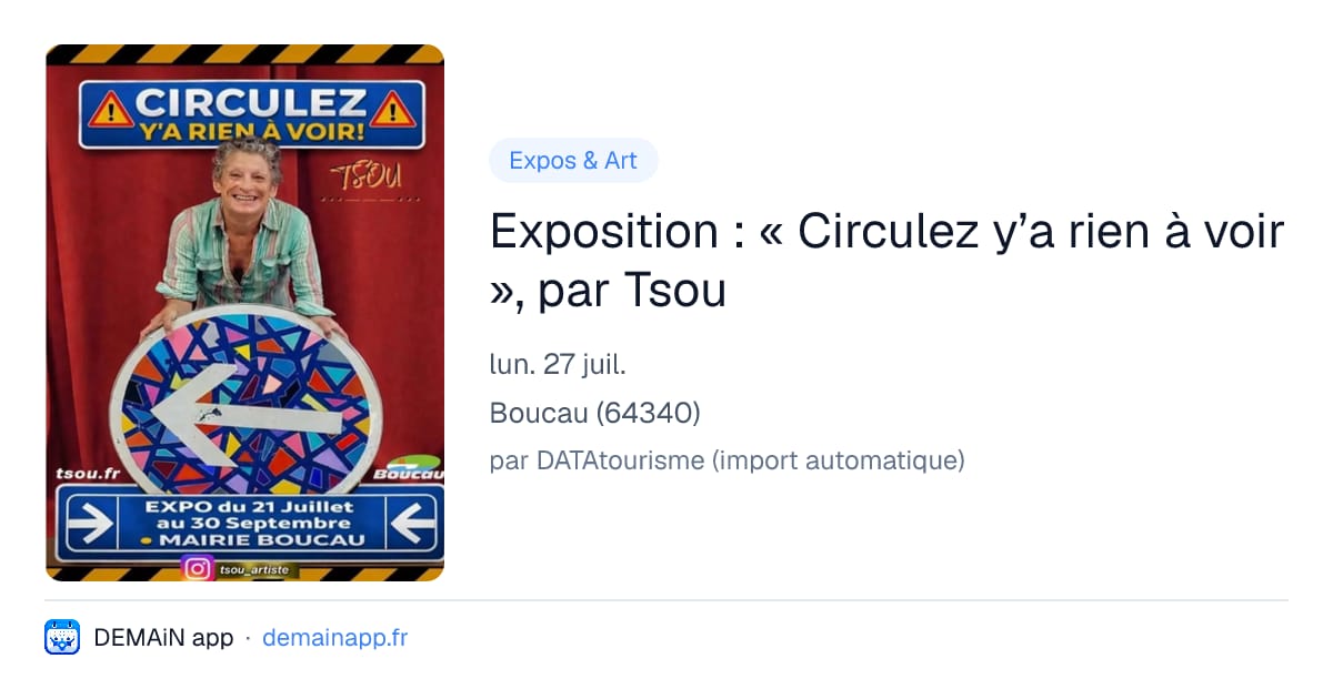 Exposition : « Circulez y’a rien à voir », par Tsou — Boucau