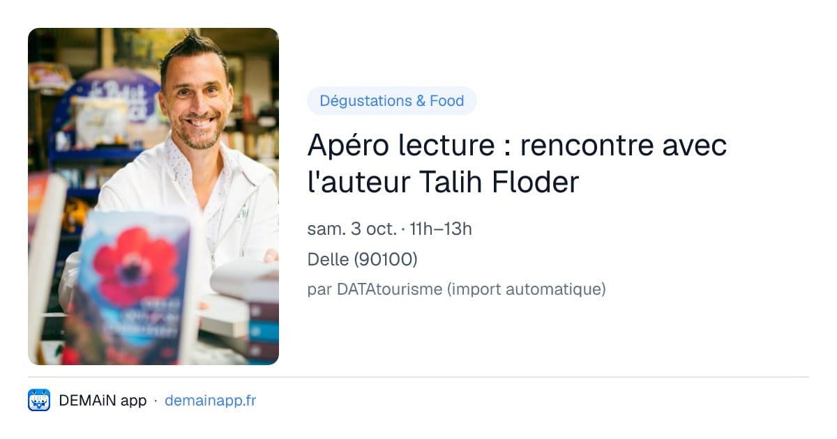 Apéro lecture : rencontre avec l'auteur Talih Floder — Delle