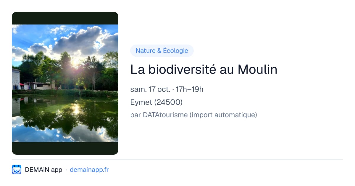 La biodiversité au Moulin — Eymet