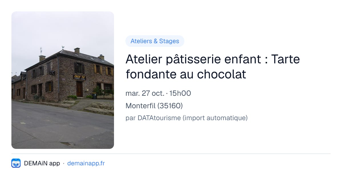 Atelier pâtisserie enfant : Tarte fondante au chocolat — Monterfil