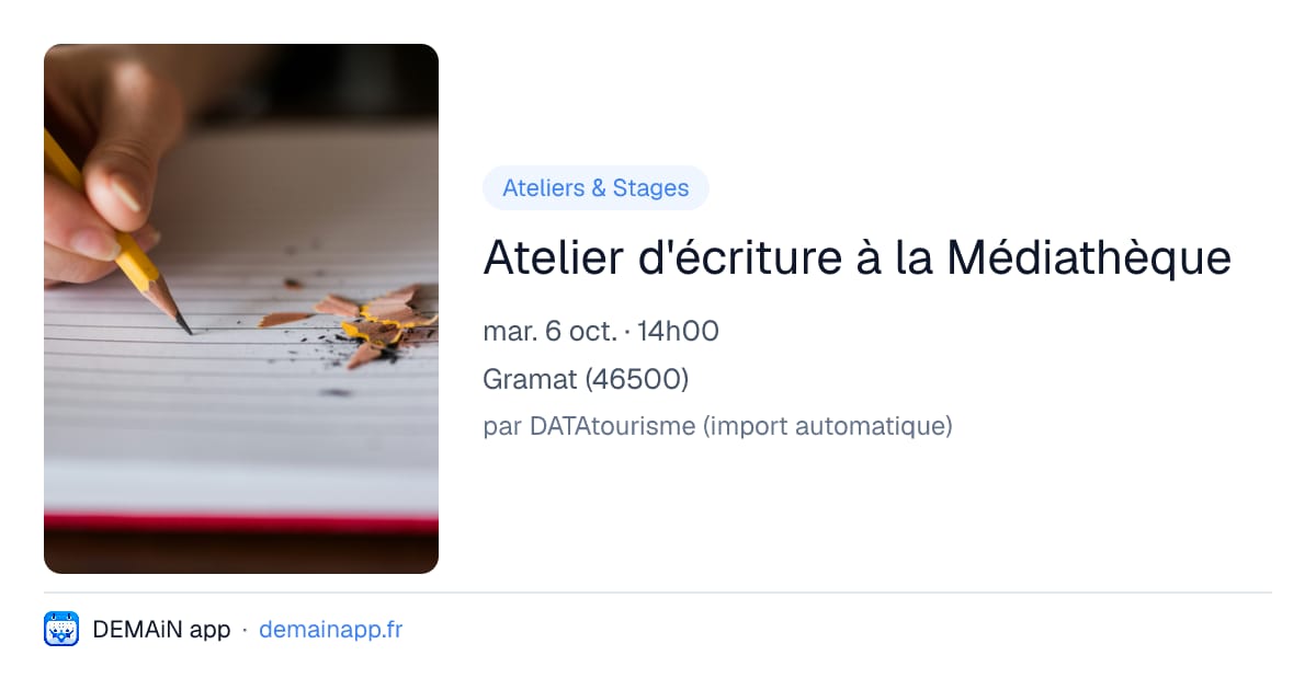 Atelier d'écriture à la Médiathèque — Gramat