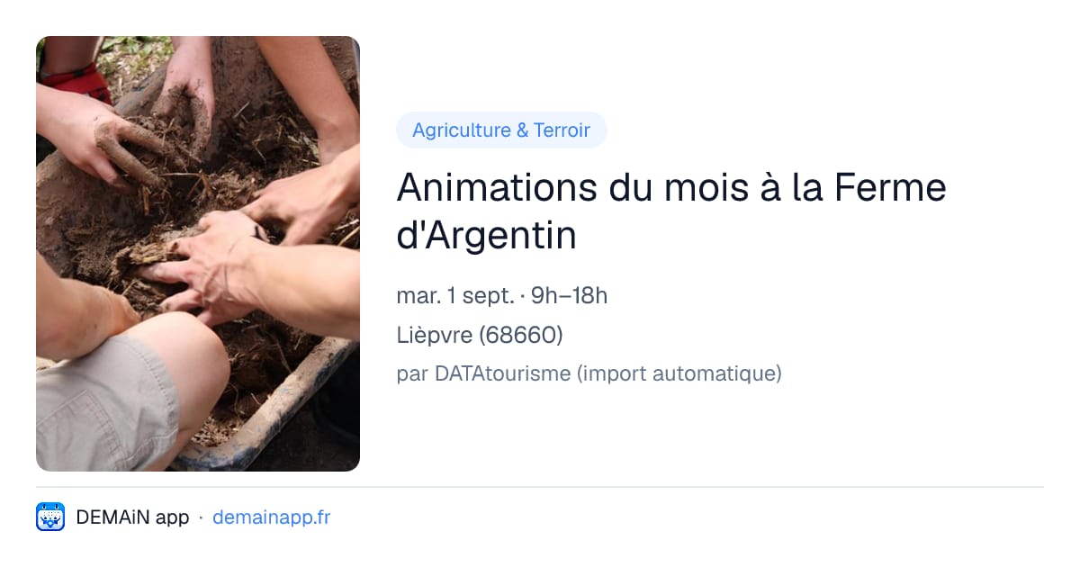 Animations du mois à la Ferme d'Argentin — Lièpvre
