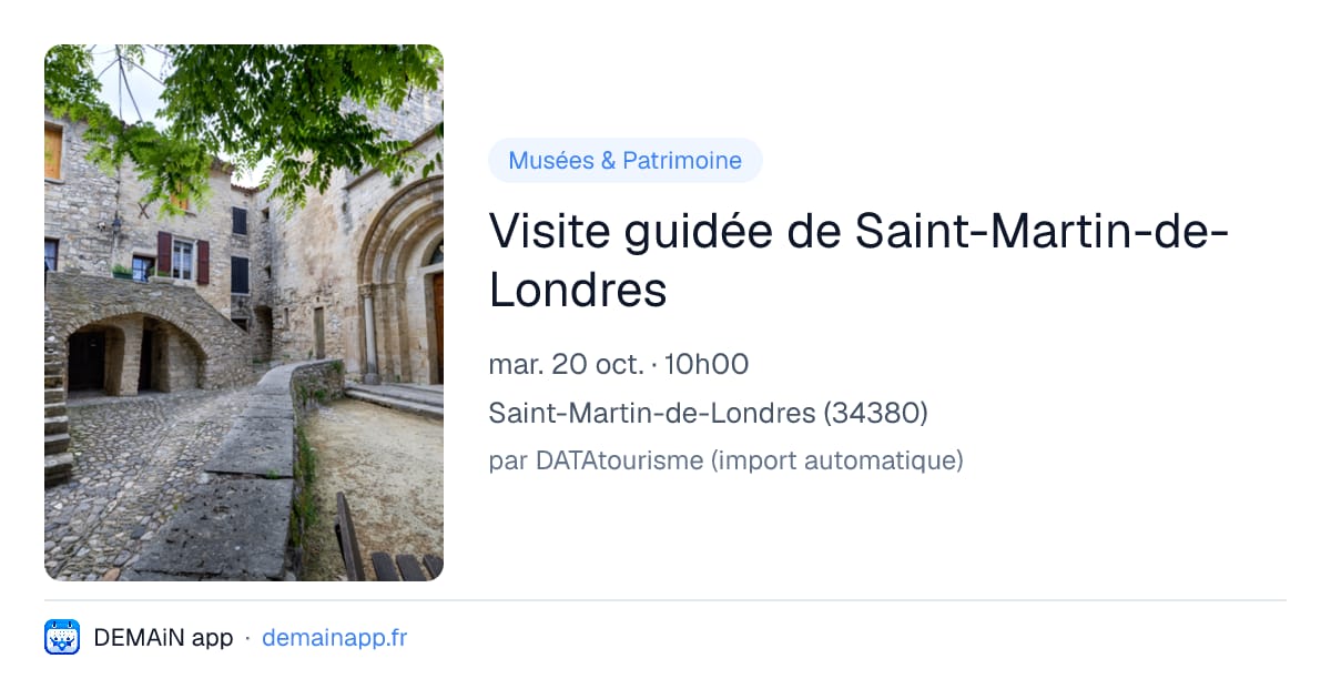 Visite guidée de Saint-Martin-de-Londres — Saint-Martin-de-Londres