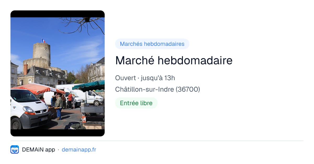 Marché hebdomadaire — Châtillon-sur-Indre