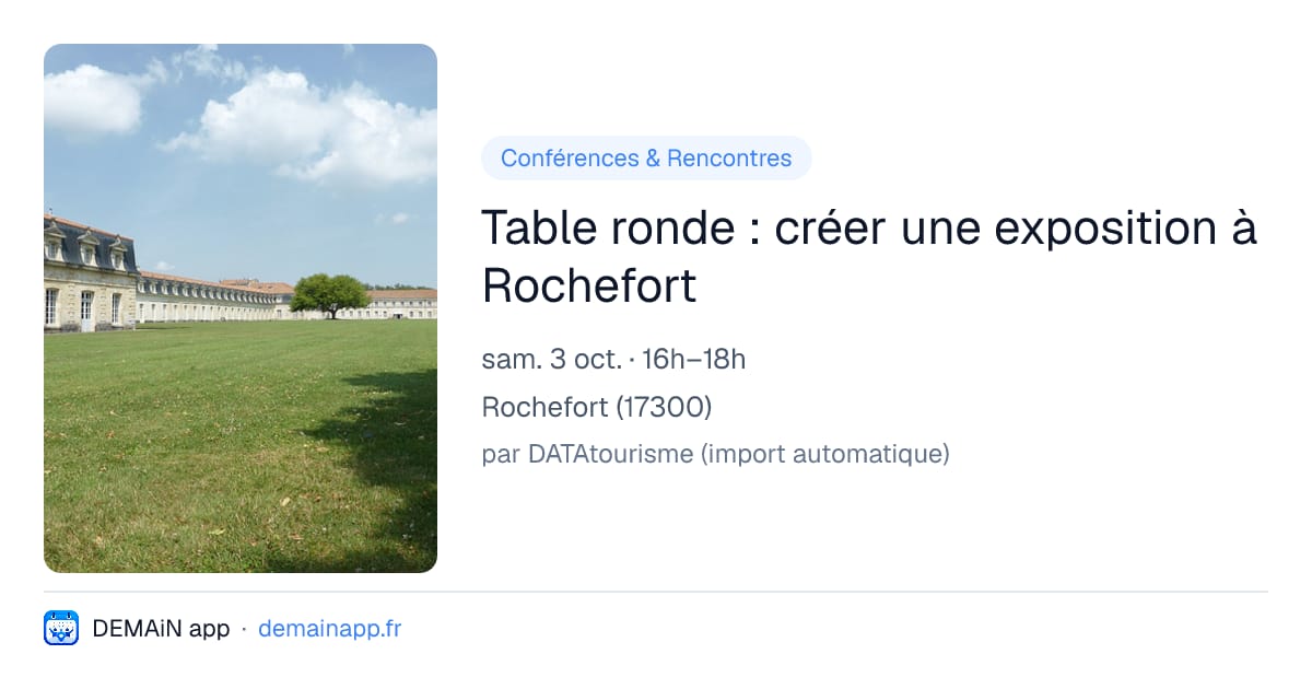 Table ronde : créer une exposition à Rochefort — Rochefort