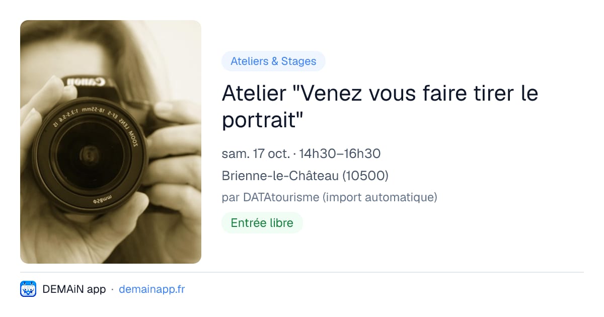 Atelier "Venez vous faire tirer le portrait" — Brienne-le-Château