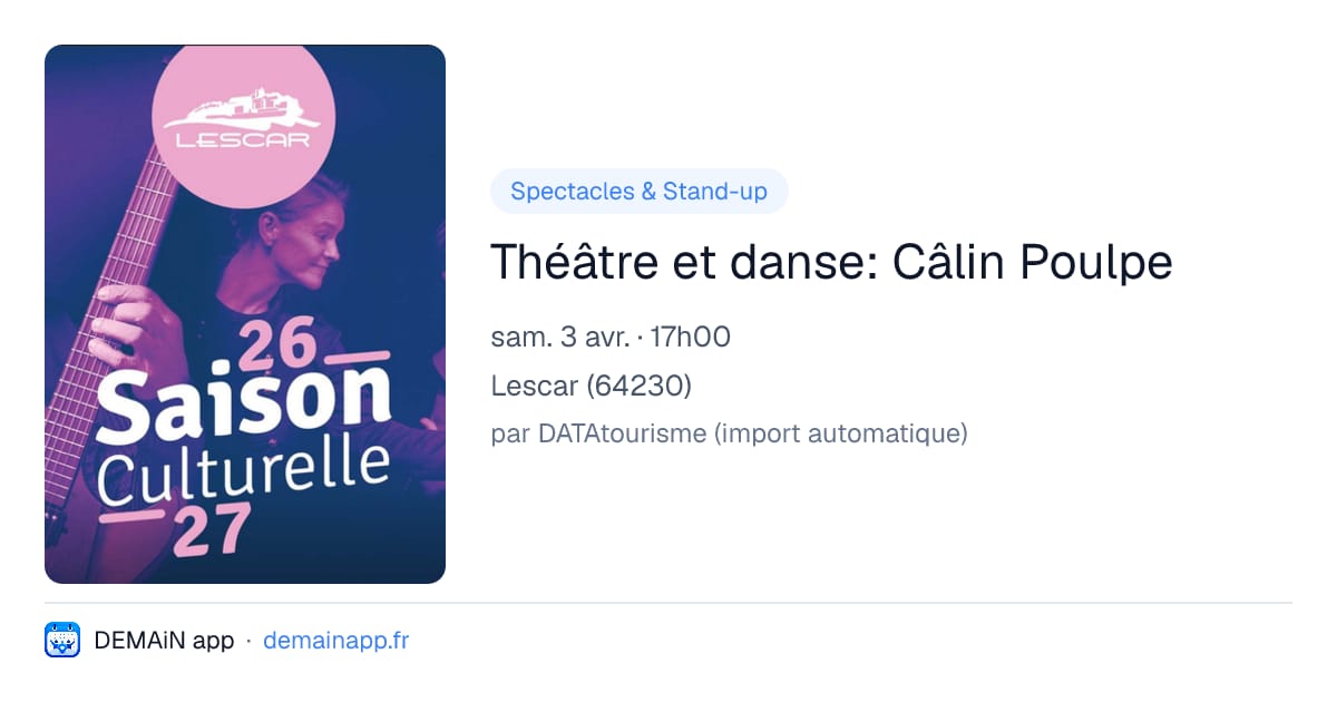 Théâtre et danse: Câlin Poulpe — Lescar