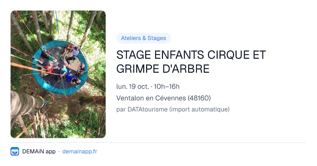 STAGE ENFANTS CIRQUE ET GRIMPE D'ARBRE — Ventalon en Cévennes