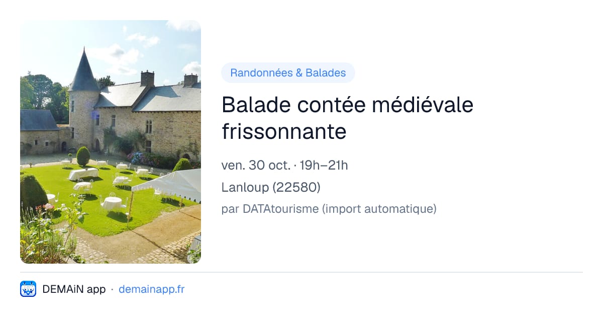 Balade contée médiévale frissonnante — Lanloup