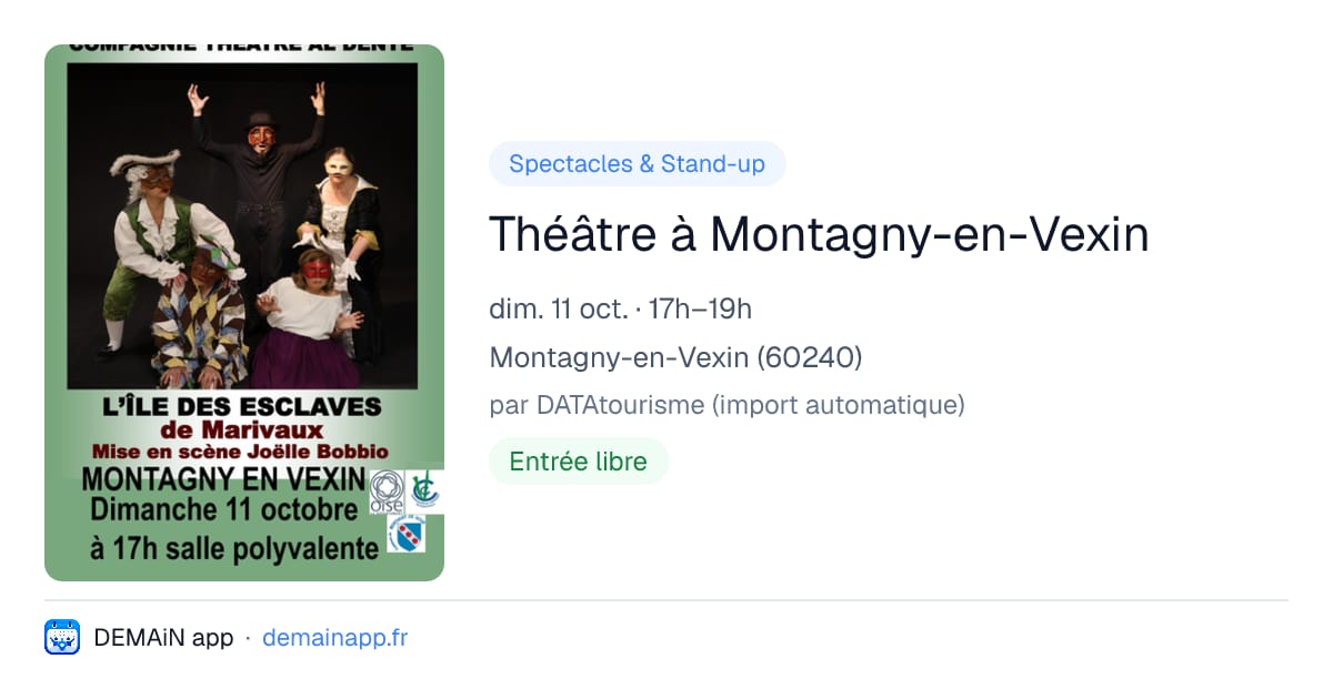 Théâtre à Montagny-en-Vexin — Montagny-en-Vexin