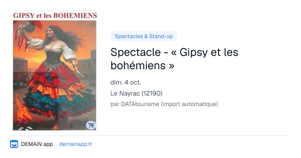 Spectacle - « Gipsy et les bohémiens » — Le Nayrac