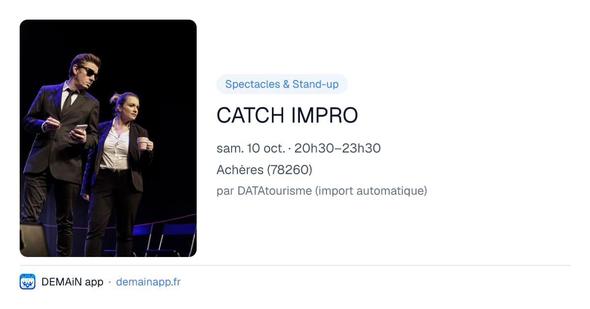 CATCH IMPRO — Achères