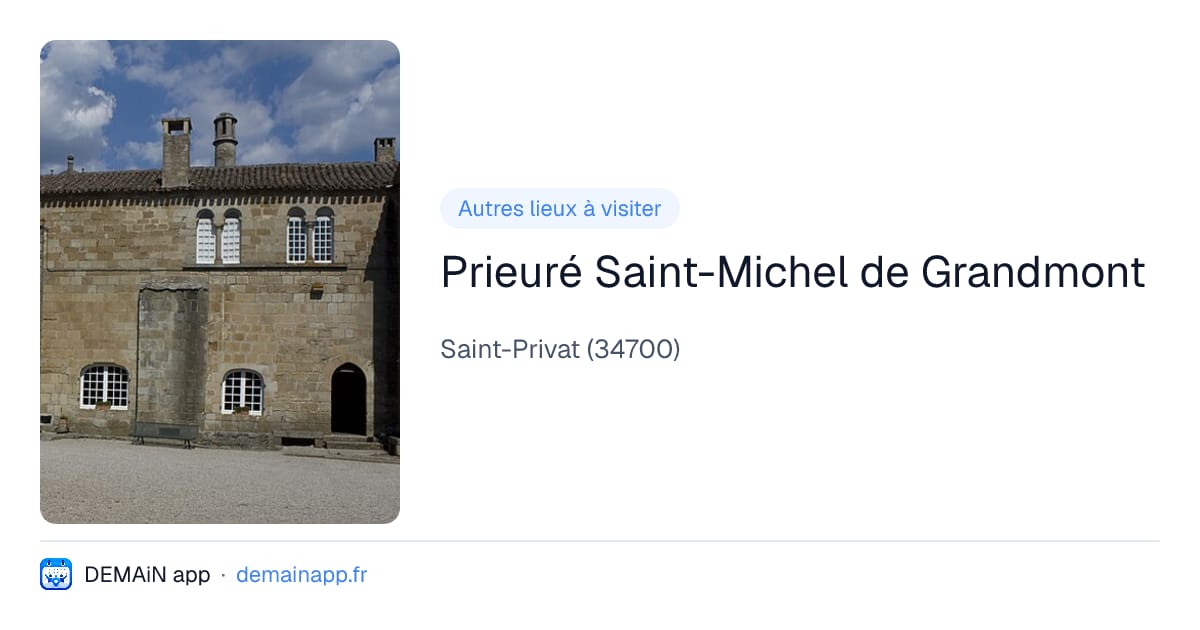 Prieuré Saint-Michel de Grandmont — Saint-Privat