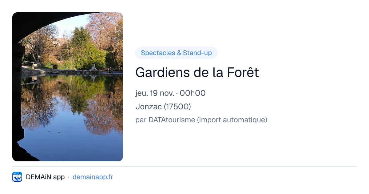 Gardiens de la Forêt — Jonzac