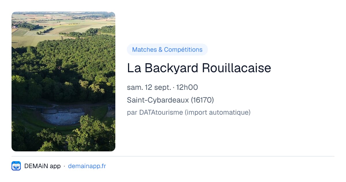 La Backyard Rouillacaise — Saint-Cybardeaux