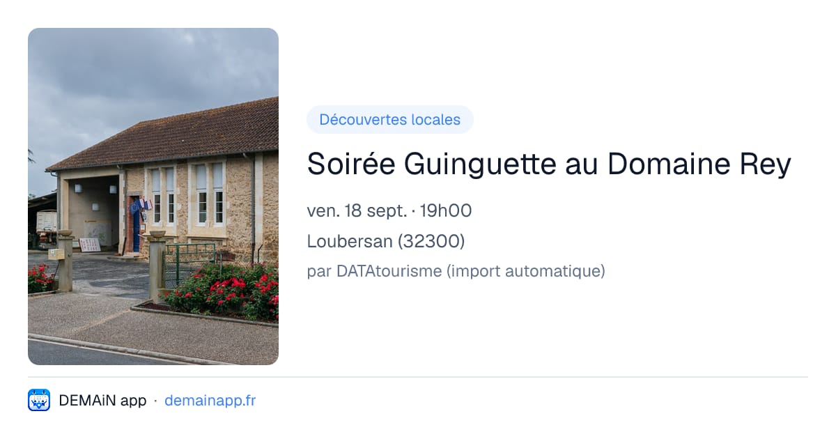 Soirée Guinguette au Domaine Rey — Loubersan