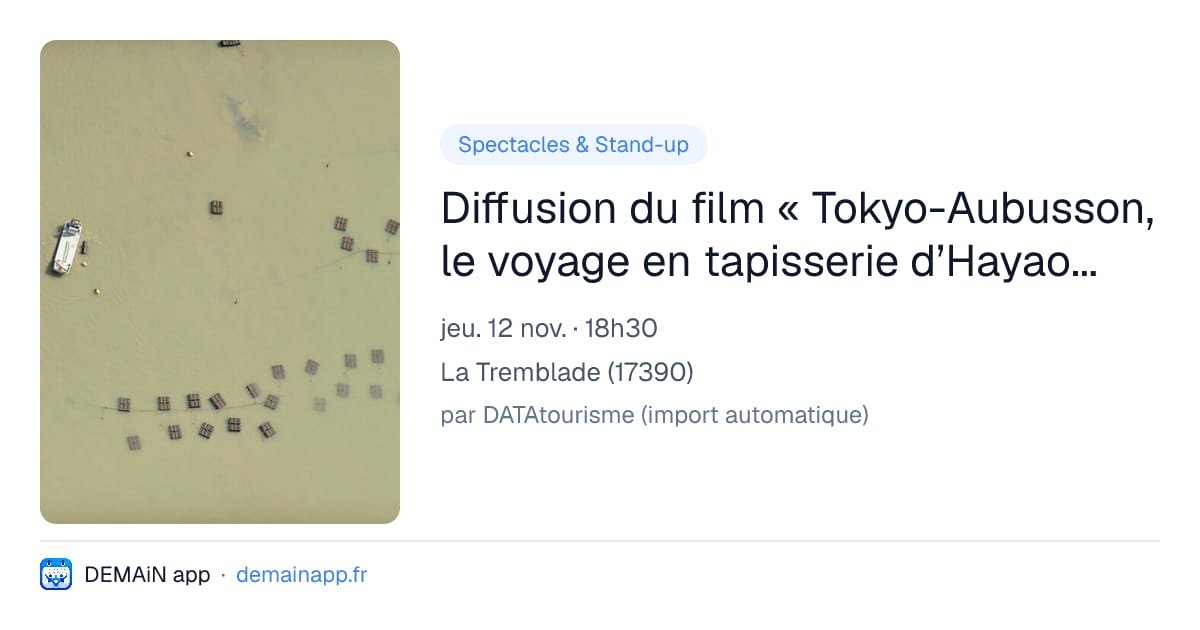 Diffusion du film « Tokyo-Aubusson, le voyage en tapisserie d’Hayao Miyazaki » — La Tremblade