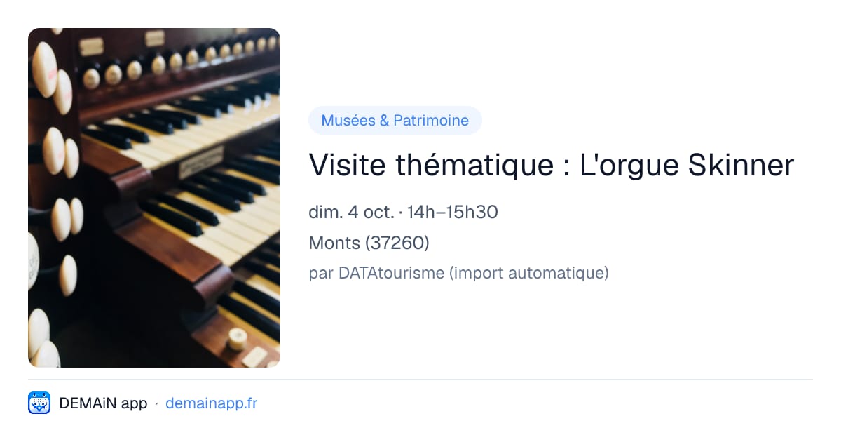 Visite thématique : L'orgue Skinner — Monts