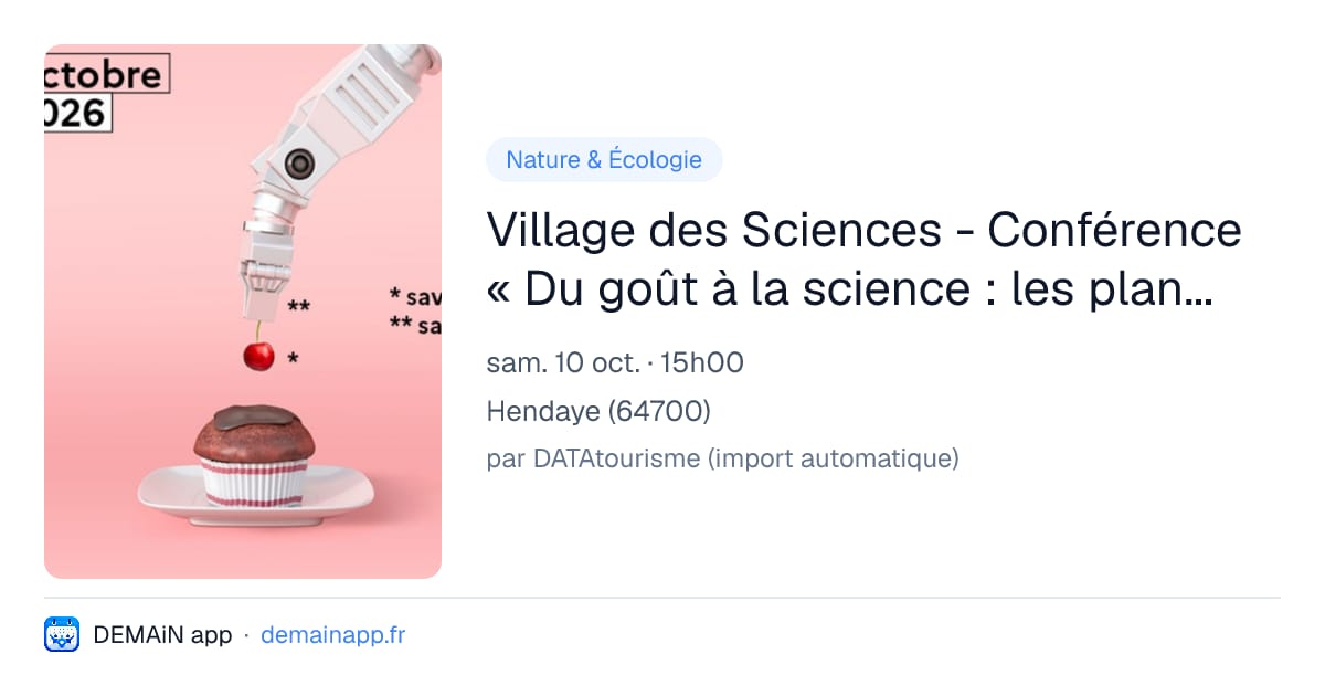 Village des Sciences - Conférence « Du goût à la science : les plantes et leurs molécules » — Hendaye