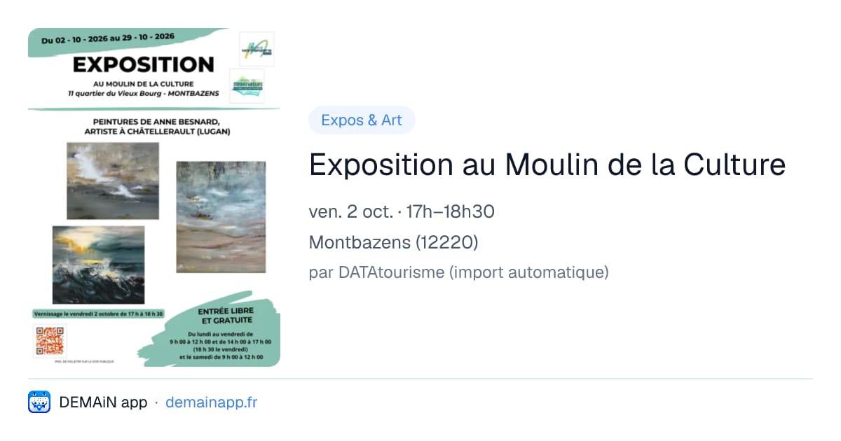 Exposition au Moulin de la Culture — Montbazens