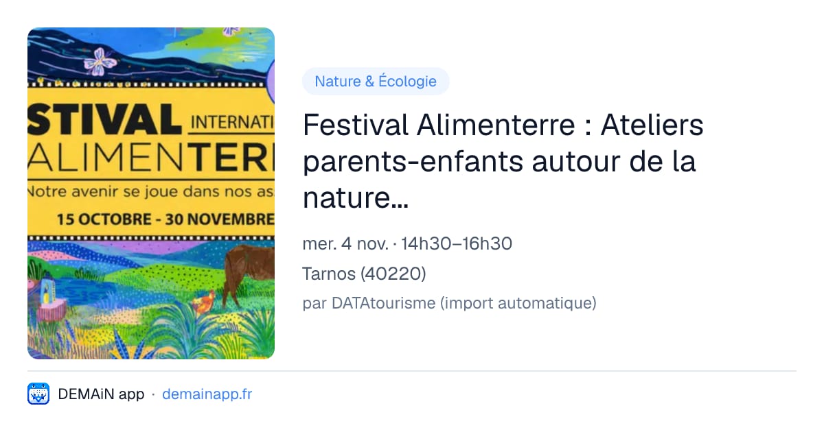 Festival Alimenterre : Ateliers parents-enfants autour de la nature et l’alimentation, courts-métrages, échanges et goûter — Tarnos