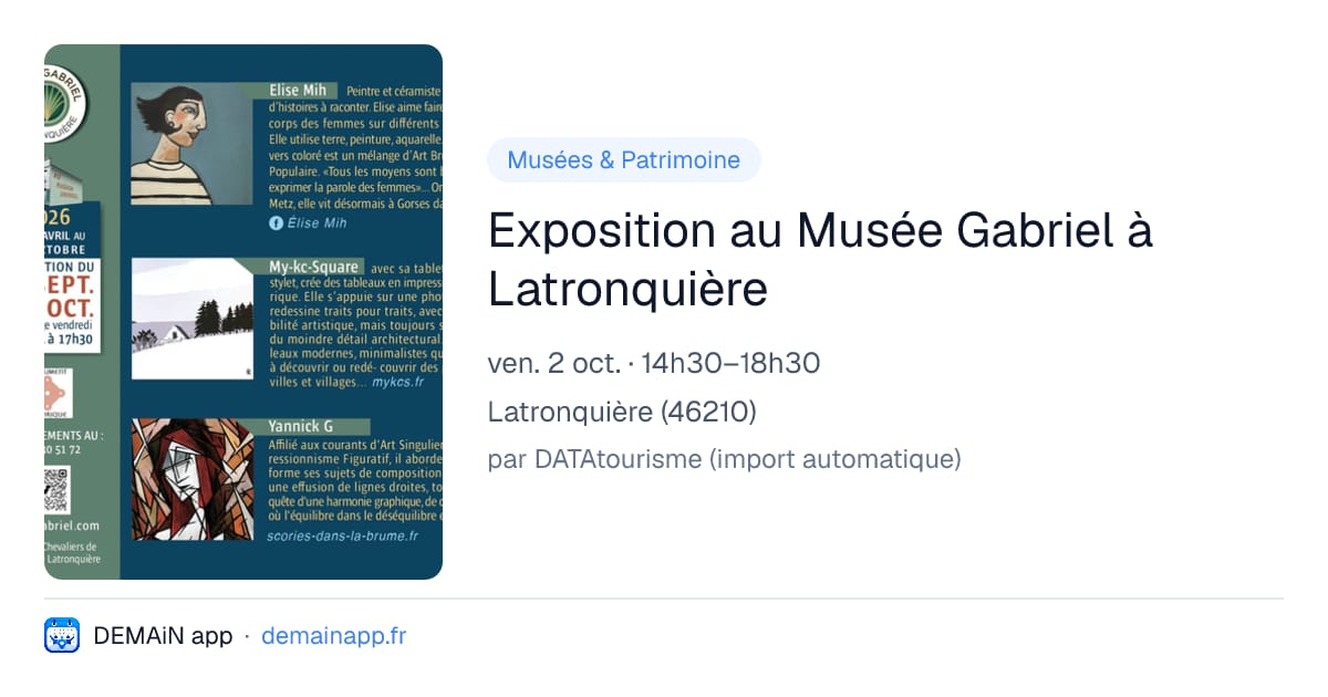 Exposition au Musée Gabriel à Latronquière — Latronquière