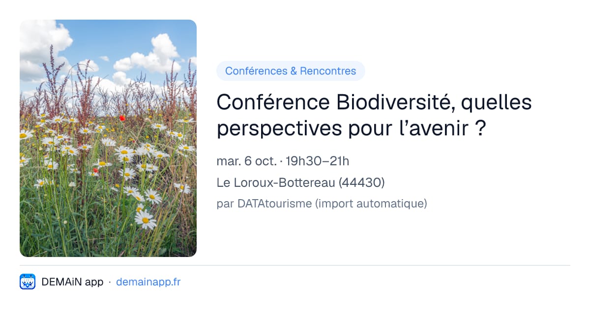 Conférence Biodiversité, quelles perspectives pour l’avenir ? — Le Loroux-Bottereau