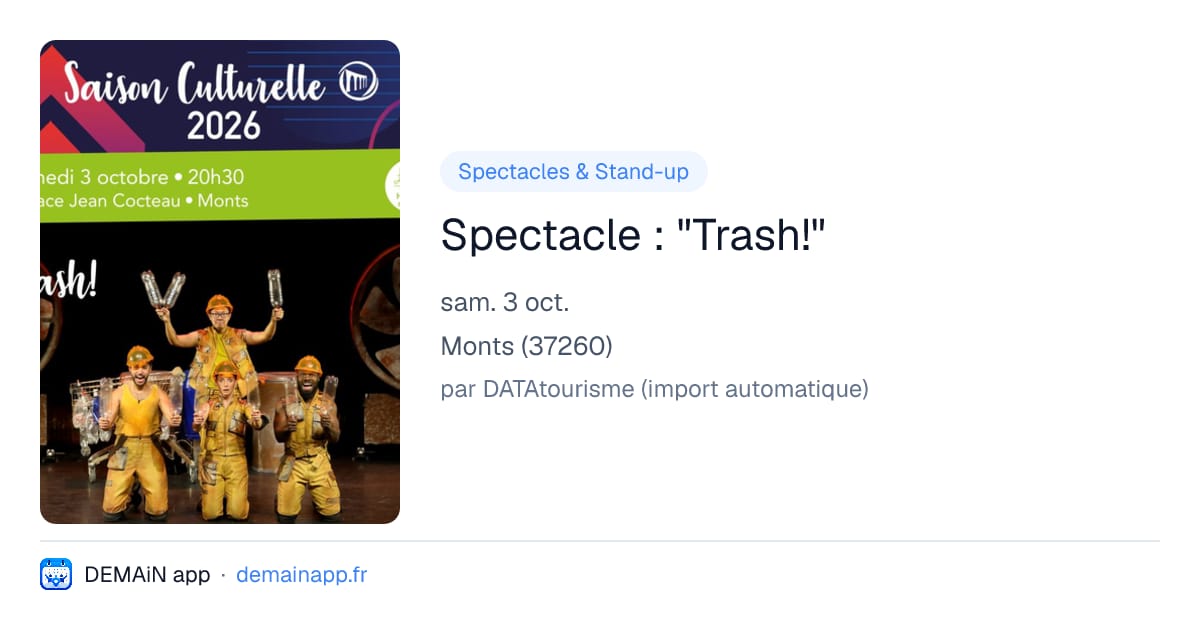 Spectacle : "Trash!" — Monts